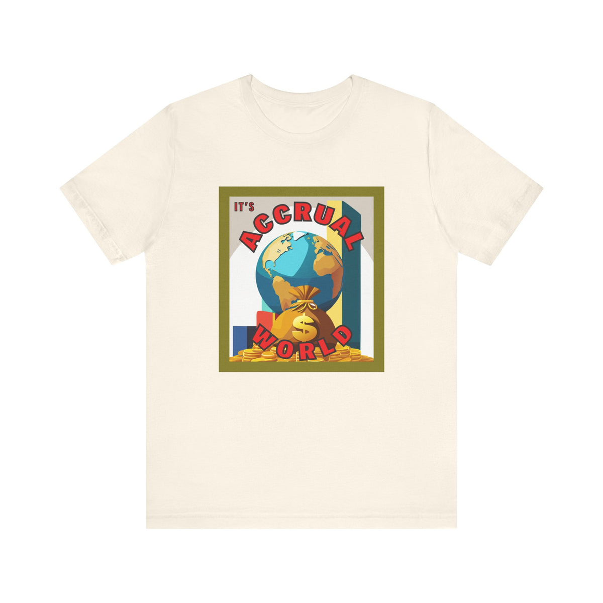 It's Accrual World Unisex Jersey Short Sleeve Tee