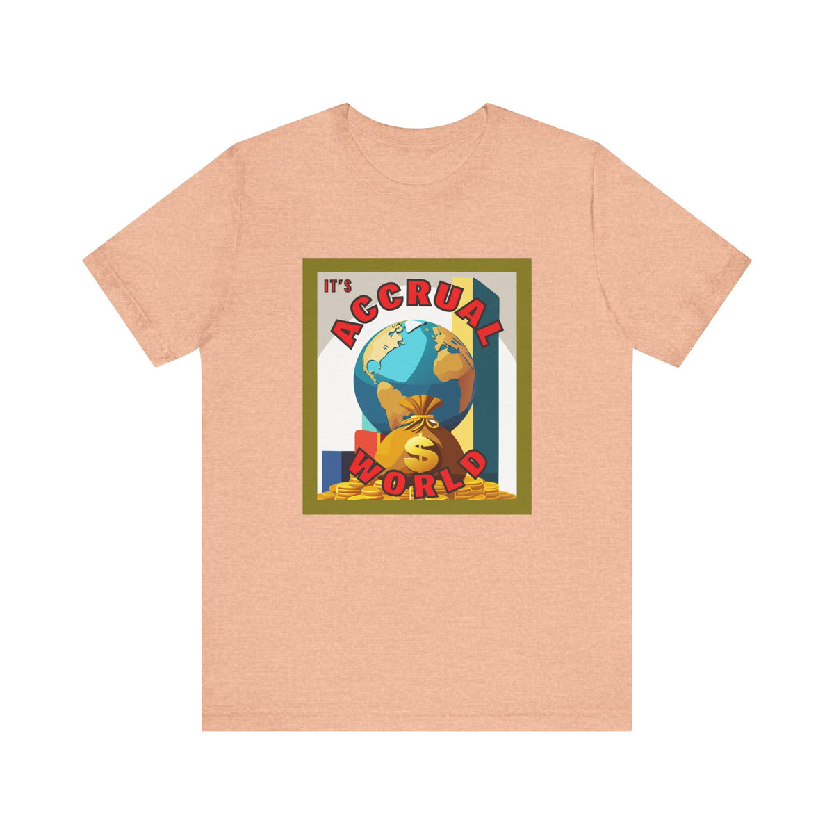 It's Accrual World Unisex Jersey Short Sleeve Tee
