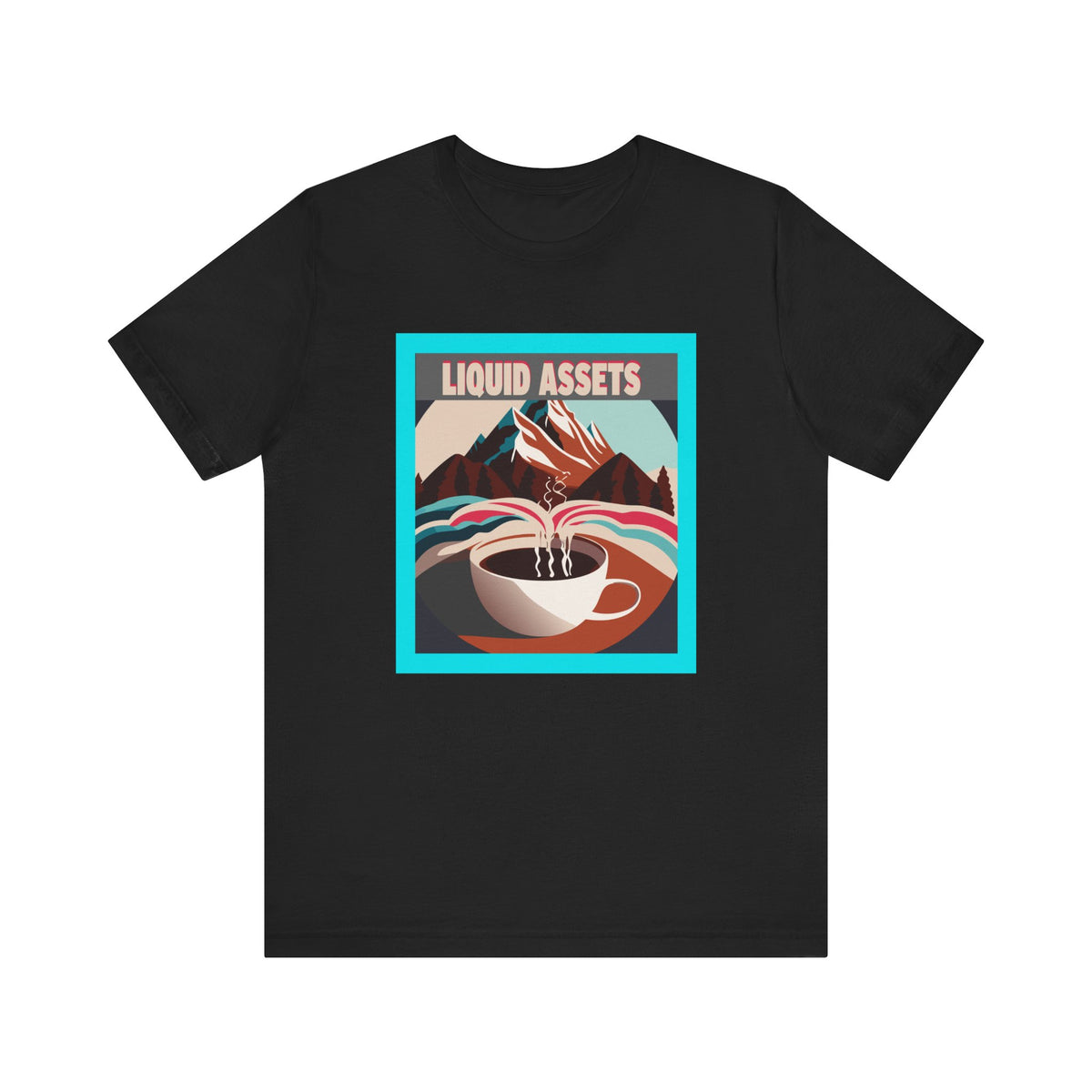 Liquid Assets Unisex Jersey Short Sleeve Tee